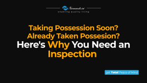 Home Inspection Before or After Possession: Complete Guide for Indian Homebuyers
